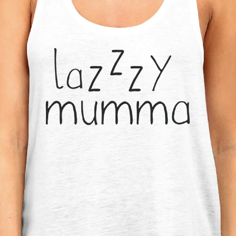 Lazzzy Mumma Women's White Funny Graphic Tanks Gift Ideas For Her
